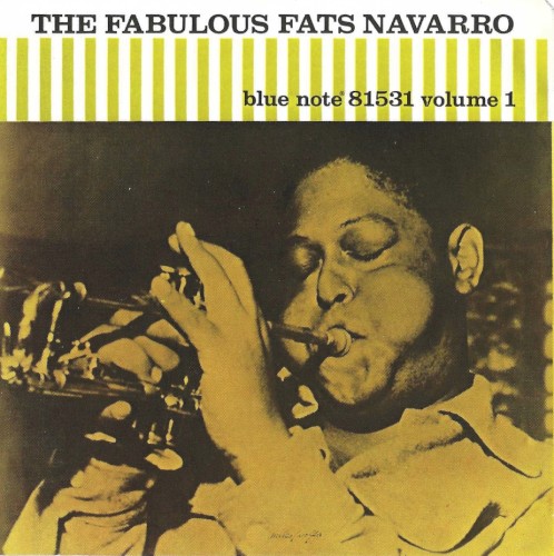 The Fabulous Fats Navarro, Volume 1
