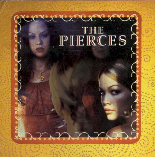 The Pierces