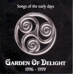 Songs of the Early Days - 1996-1999