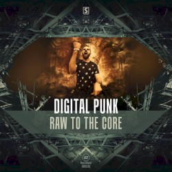 Raw to the Core