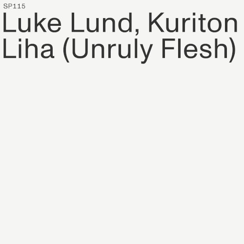 Kuriton Liha (Unruly Flesh)