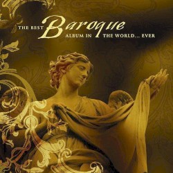The Best Baroque Album in the World...Ever