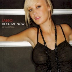 Hold Me Now