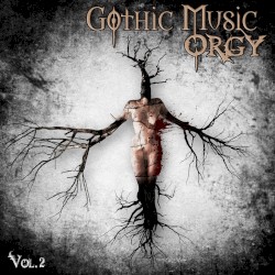 Gothic Music Orgy, Vol. 2