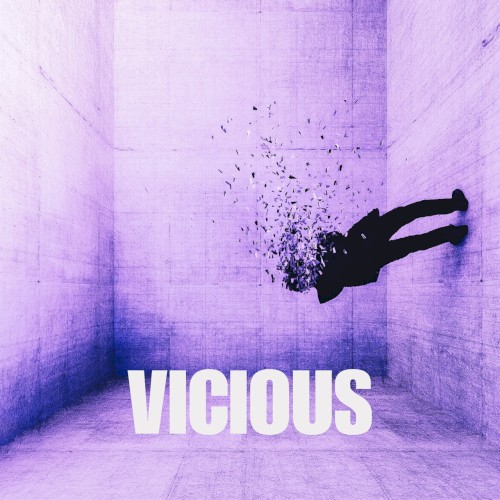 VICIOUS