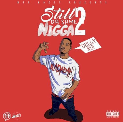 Still Da Same Nigga 2