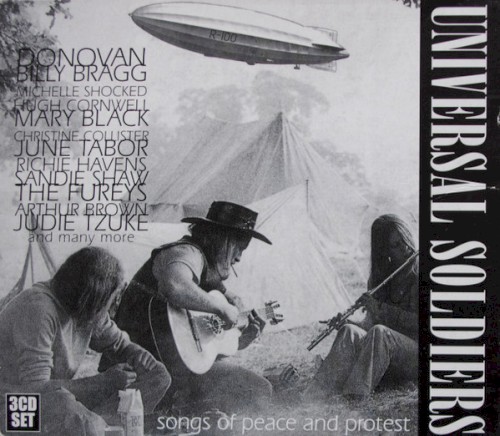 Universal Soldiers Songs of Peace and Protest