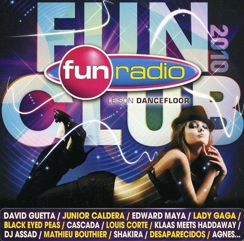 Fun Radio: Fun Club 2010