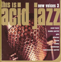This Is Acid Jazz: New Voices 3