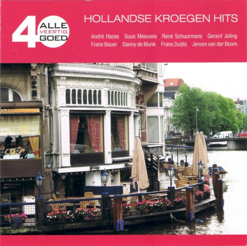 Alle 40 goed: Hollandse kroegen hits