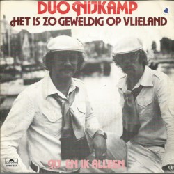 Het is zo geweldig op Vlieland / Jij en ik alleen