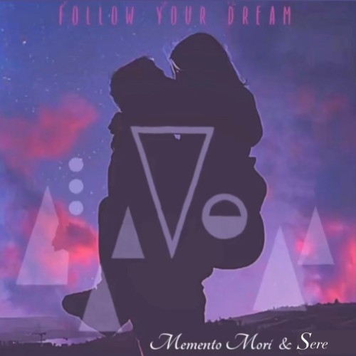 Follow Your Dream
