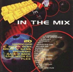 Jungle Tekno: In the Mix