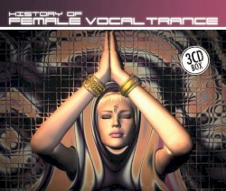 History of Female Vocal Trance