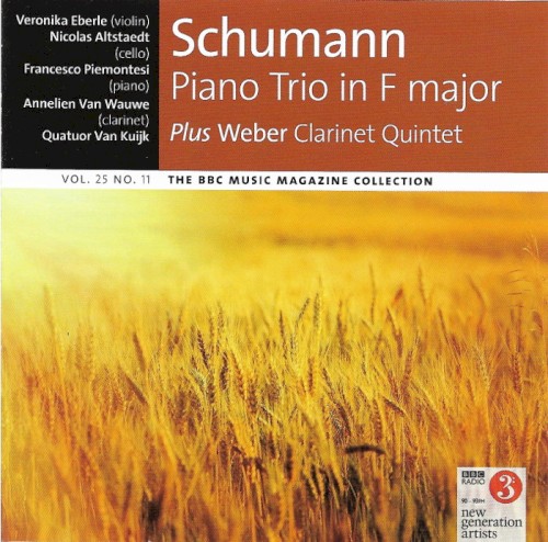 BBC Music, Volume 25, Number 11: Schumann: Piano Trio in F major / Weber: Clarinet Quintet