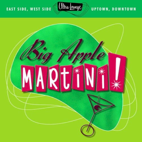 Ultra-Lounge: Big Apple Martini!