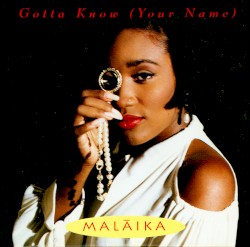 Gotta Know (Your Name)