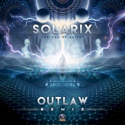 Arrival of Aliens (Outlaw remix)