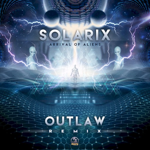 Arrival of Aliens (Outlaw remix)