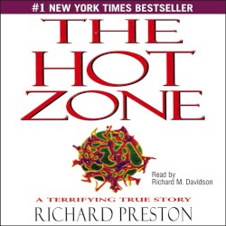 The Hot Zone: A Terrifying True Story