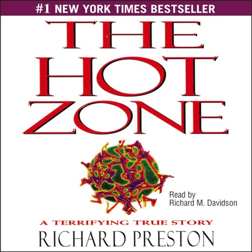 The Hot Zone: A Terrifying True Story