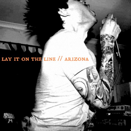 Lay It On The Line / Arizona Split