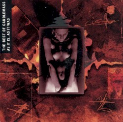 The Best of Candlemass: As It Is, As It Was.
