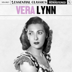 Essential Classics, Vol. 621: Vera Lynn