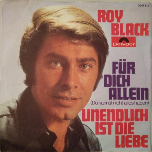 Für dich allein / Unendlich ist die Liebe