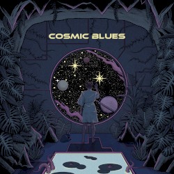 Cosmic Blues