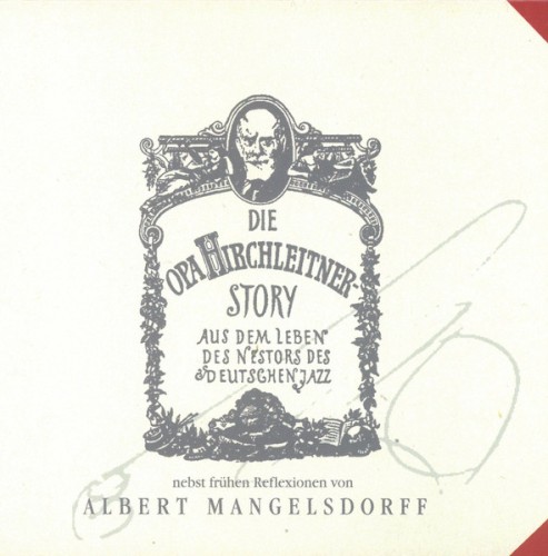 Die Opa Hirchleitner Story