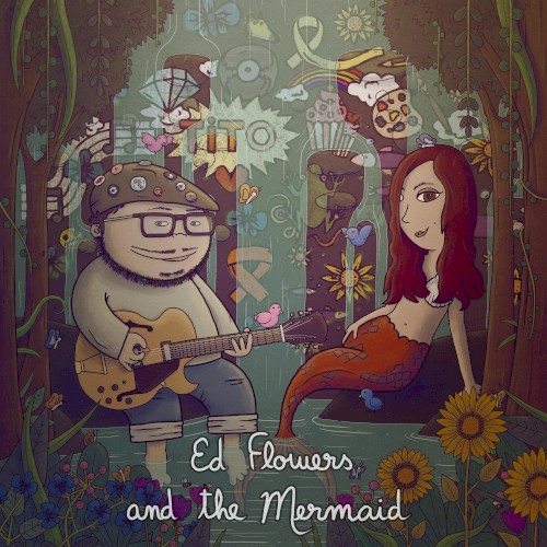 Ed Flowers and the Mermaid