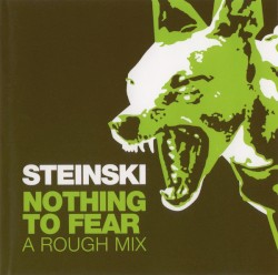 Nothing to Fear: A Rough Mix