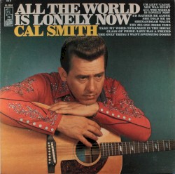 All the World Is Lonely Now