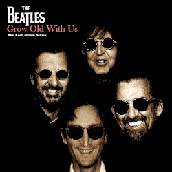 Grow Old With Us