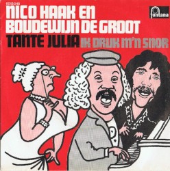 Tante Julia / Ik druk m’n snor