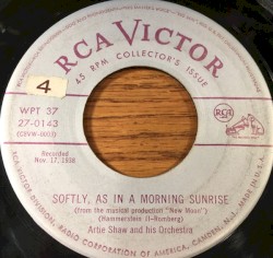Softly, as in a Morning Sunrise / Rosalie