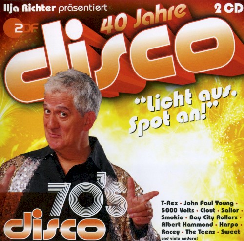 40 Jahre Disco: 70’s Disco