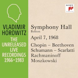 Vladimir Horowitz in Recital at Symphony Hall, Boston, April 7 1968