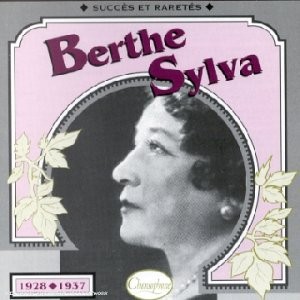 Berthe Sylva : Succès et raretés 1928–1937