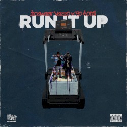 Run It Up
