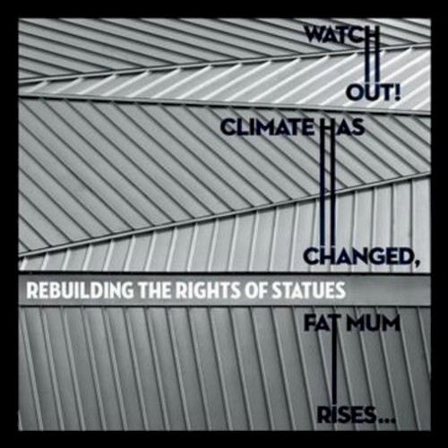 Watch Out! Climate Has Changed, Fat Mum Rises…