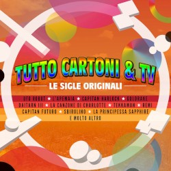 Tutto cartoni & TV: Le sigle originali