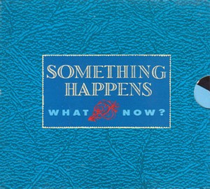 What Now?