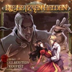Die Letzten Helden 14: Das Silberstern Manifest