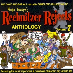 Rechnitzer Rejects, Vol. 7