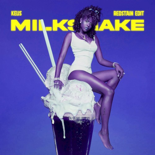 Milkshake (Redstain Edit)