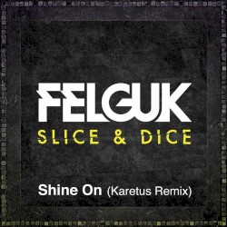 Shine On (Karetus remix)