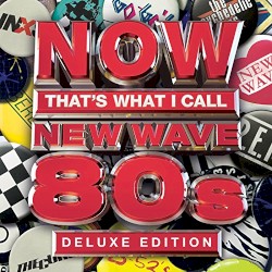 Now That's What I Call New Wave 80s