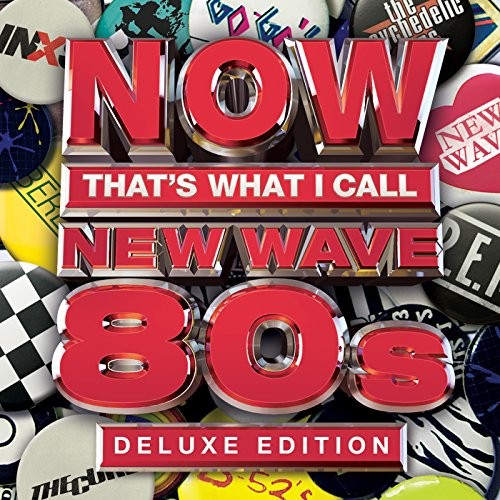 Now That's What I Call New Wave 80s